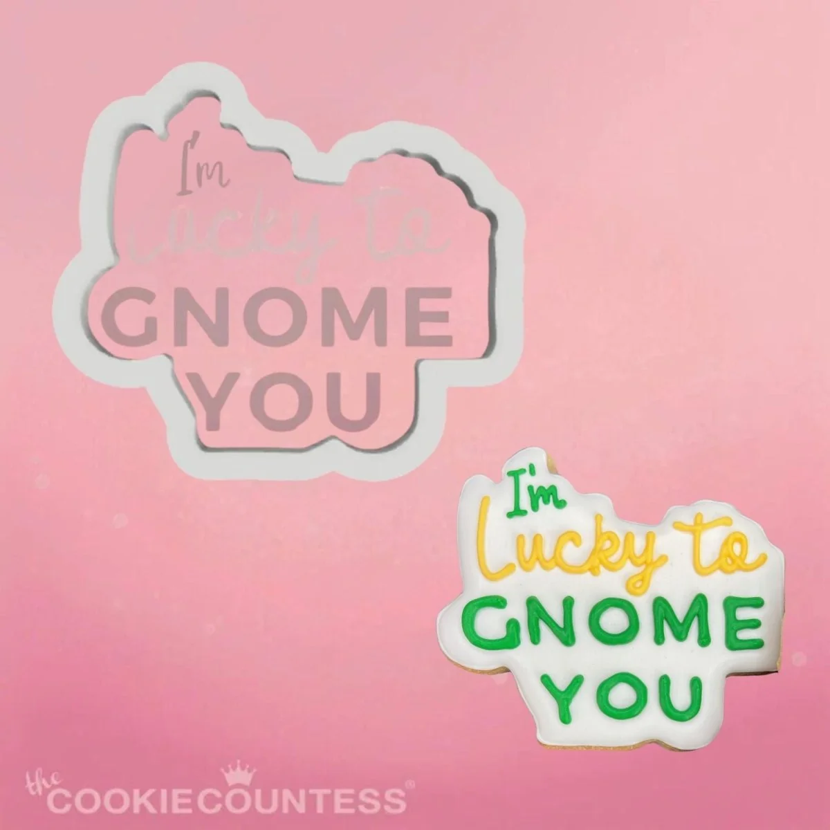 J'ai de la chance de Gnome You Cookie Cutter
