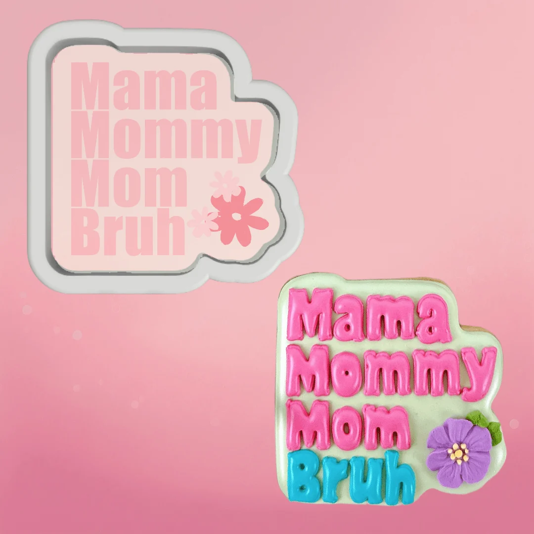 Mama Mommy Mom Bruh Plaque Cookie Cutter — Kitchen Gadgets