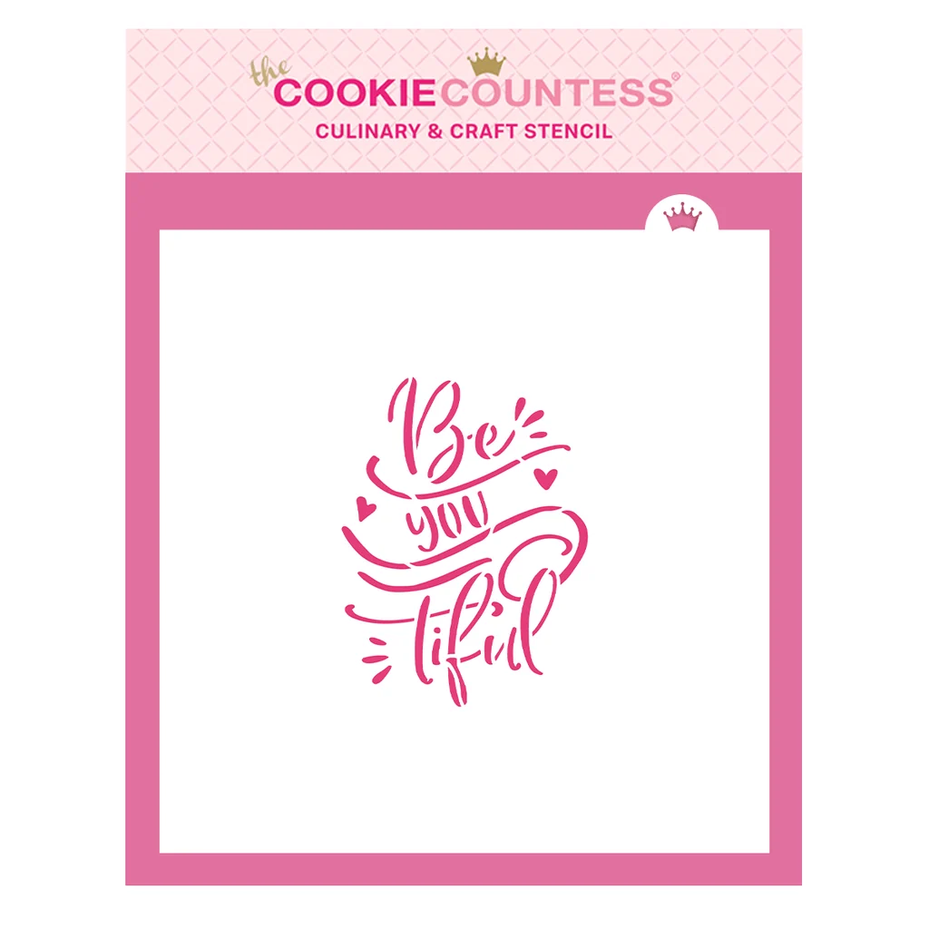 Be You Tiful Stencil by The Cookie Countess — Kitchen Gadgets