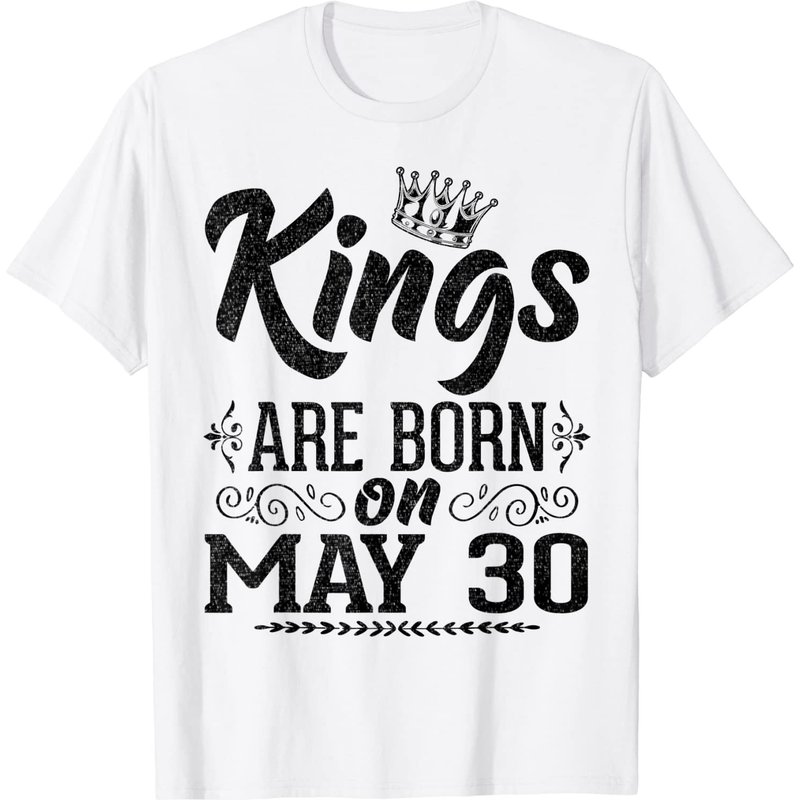 Kings Are Born On May 30 T-shirt — T-shirts pour hommes