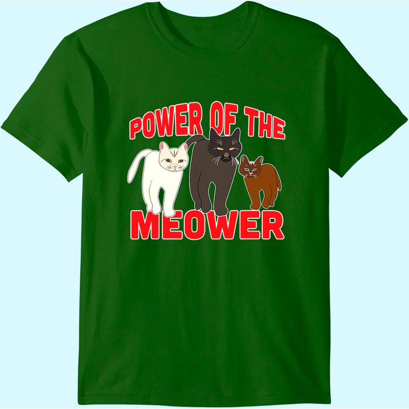 Power Of The Meower Cat Appreciation Hilarious T-shirt — T-shirts pour hommes