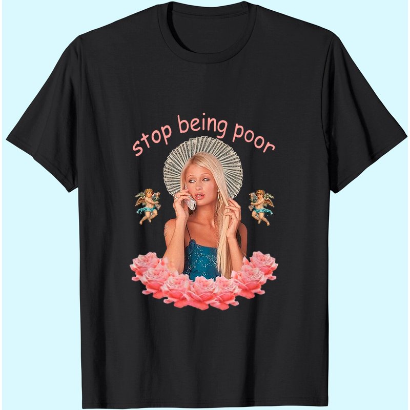 Stop Being Poor Cute Girl Shirt — T-shirts pour hommes