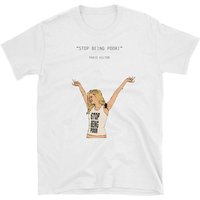 Paris Hilton Meme Shirt, Stop Being Poor Quote Shirt, Paris Hilton Meme Inspired, Funny Cool Gift Tee