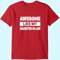 Awesome Like My Daughter In Law Family Lovers T-shirt — Mens T Shirts