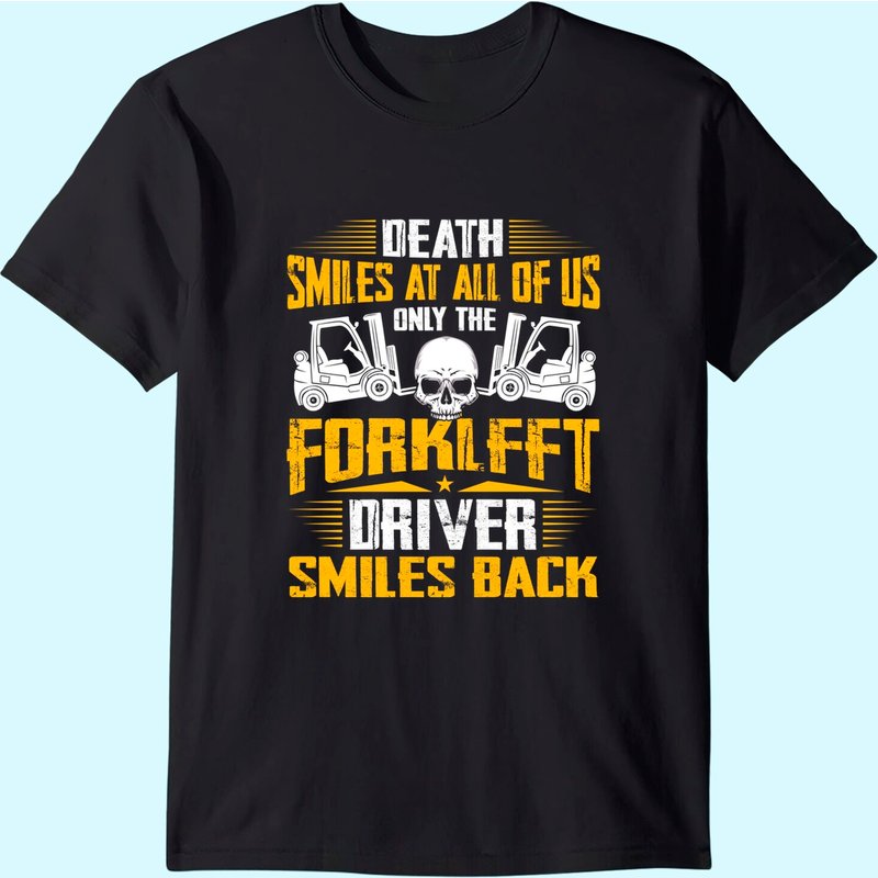 La mort sourit à tous les conducteurs de chariots élévateurs, cadeau pour opérateur de chariot élévateur — T-shirts pour hommes
