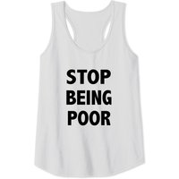 Womens Funny Stop Being Poor Tank Top For Women Tank Top — Mens T Shirts