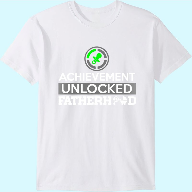 Men's T Shirt Achievement Unlocked Fatherhood — Mens T Shirts