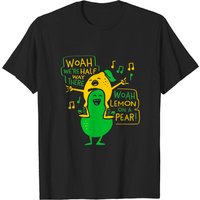 Woah We're Halfway There Woah Lemon On A Pear Funny T-shirt — T-shirts pour hommes