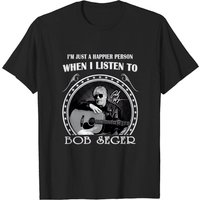 I'm Just A Happier Person When I Listen To Bob Seger Women's T-shirt, Music Tee Shirt — T-shirts pour hommes