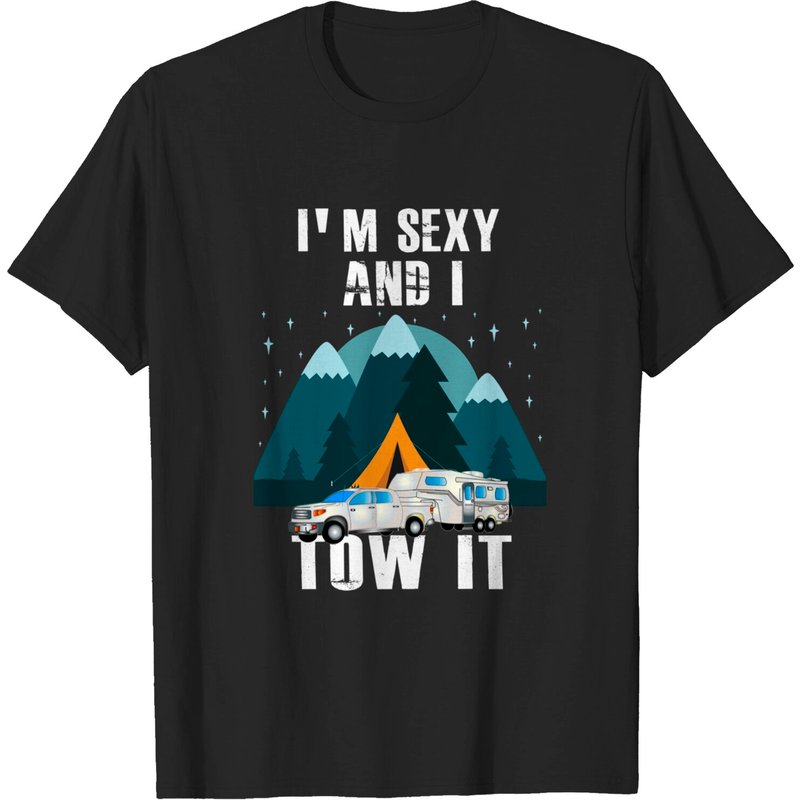 Je suis sexy et je le remorque T-shirt de camping drôle pour hommes — T-shirts pour hommes