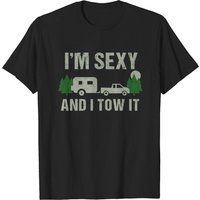 Je suis sexy et je le remorque T-shirt drôle pour les amateurs de camping-car — T-shirts pour hommes