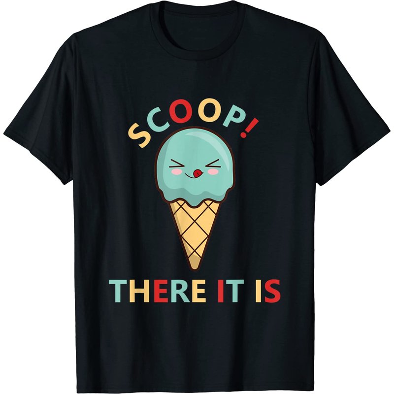 Scoop There It Is Tag Team T-shirt drôle de jeu de mots de crème glacée — T-shirts pour hommes