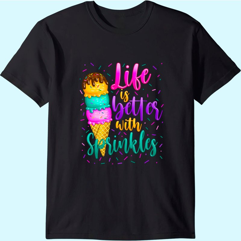 Cute Sweet Ice Cream Lover Sprinkle Life Love T-shirt