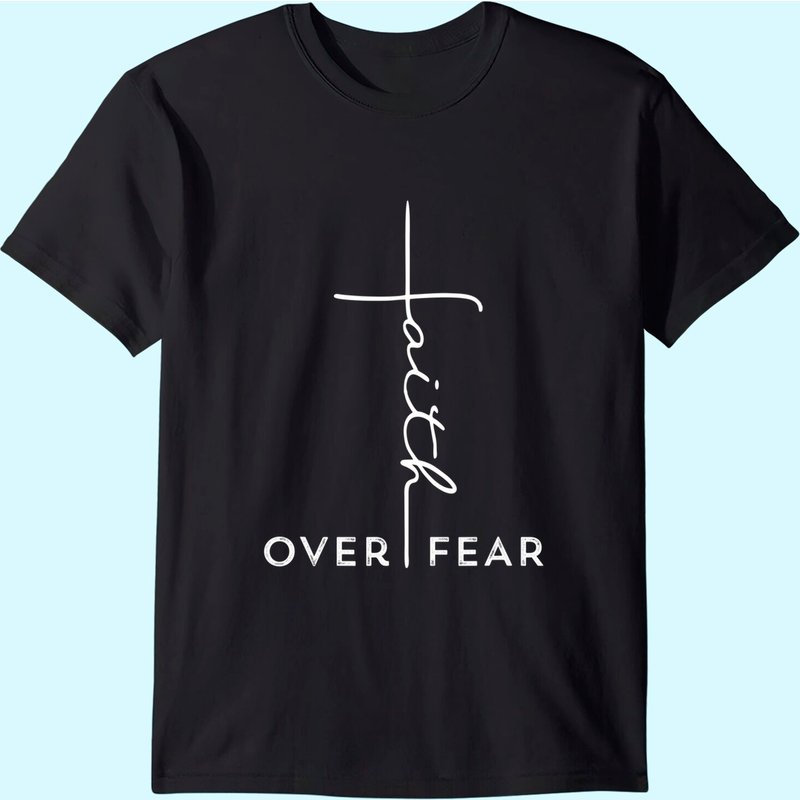 Faith Over Fear T-shirt Cadeau chrétien pour hommes et femmes — T-shirts pour hommes