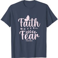 Christian Bible Verse Faith Over Fear T-shirt