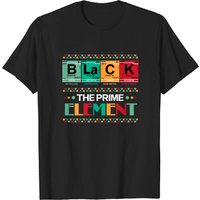 Black The Prime Element Blm Juneteenth Social Justice T-shirt