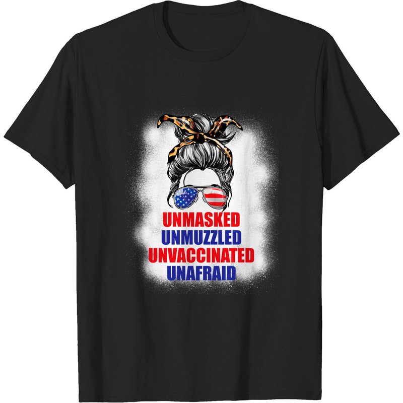 Womens Unmasked Unmuzzled Unvaccinated Unafraid Messy Bun Mom Gifts T-shirt — T-shirts pour hommes