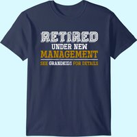 Funny Grandkids Grandpa Retirement Gift Retired T-shirt