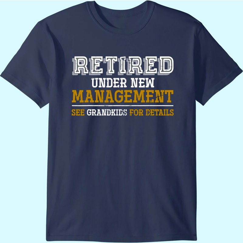 Funny Grandkids Grandpa Retirement Gift Retired T-shirt — Mens T Shirts