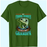 Men's T Shirt My Fishing Buddies Call Me Grandpa