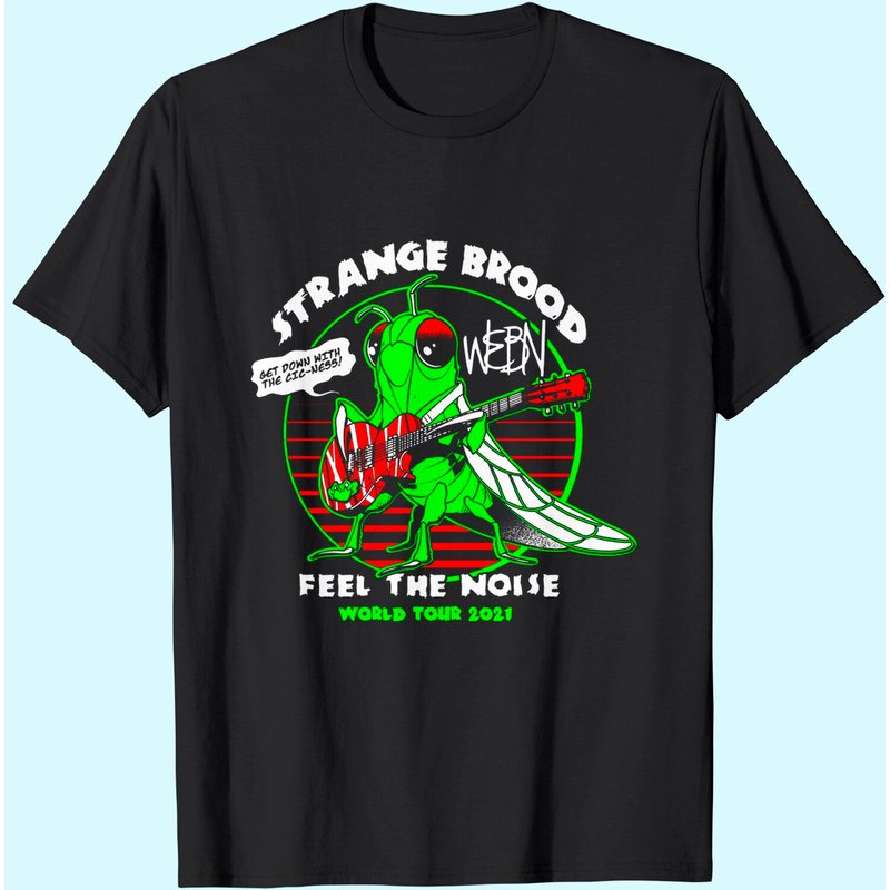 Webn Cicadas T-shirt unisexe Strange Brood Feel The Noise — T-shirts pour hommes
