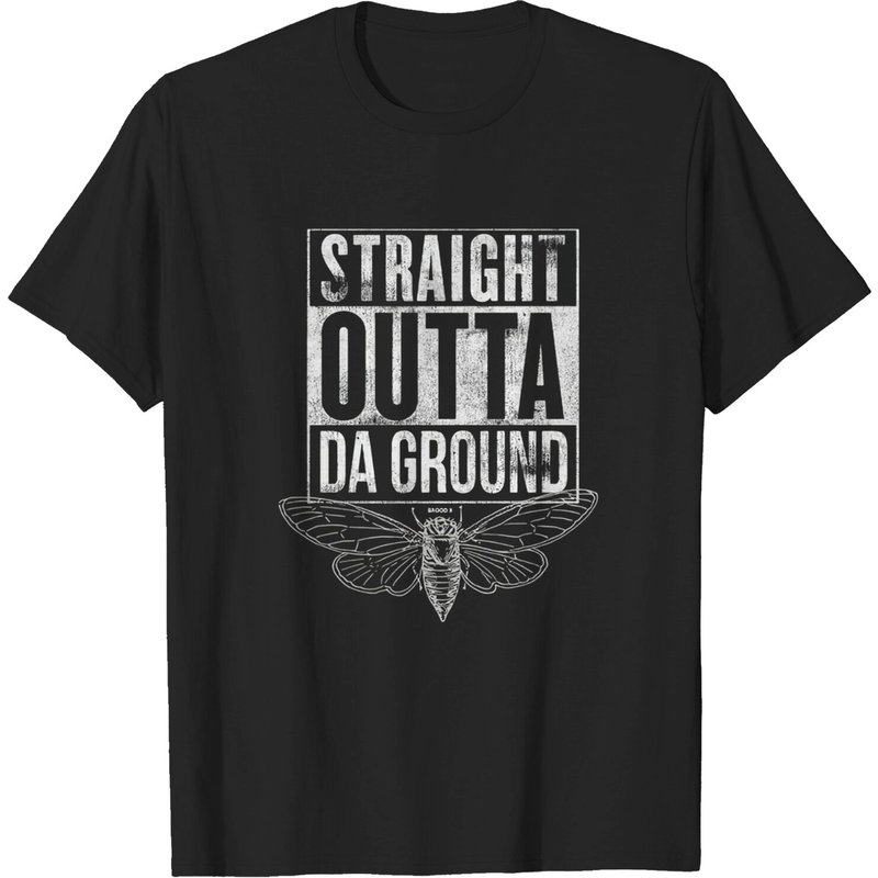 Cicada 2021 Unisex T-shirt Straight Outta Da Ground