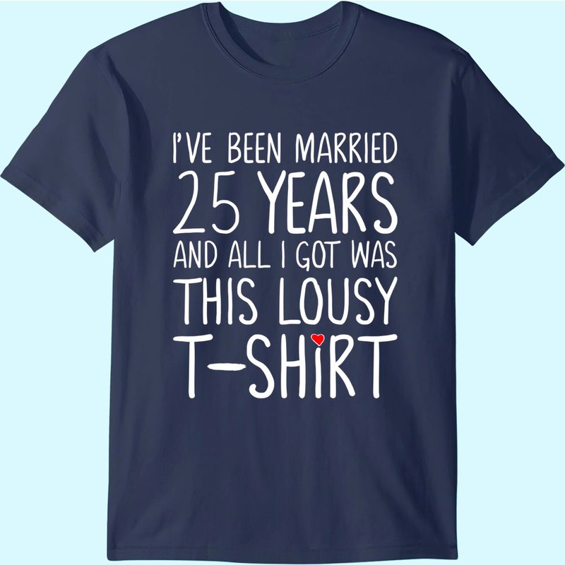 25th Wedding Anniversary Gift For Her, Spouse Wife & Husband T-shirt — T-shirts pour hommes