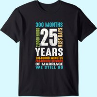 25 Years Wedding Anniversary Couple Matching T-Shirt — Mens T Shirts