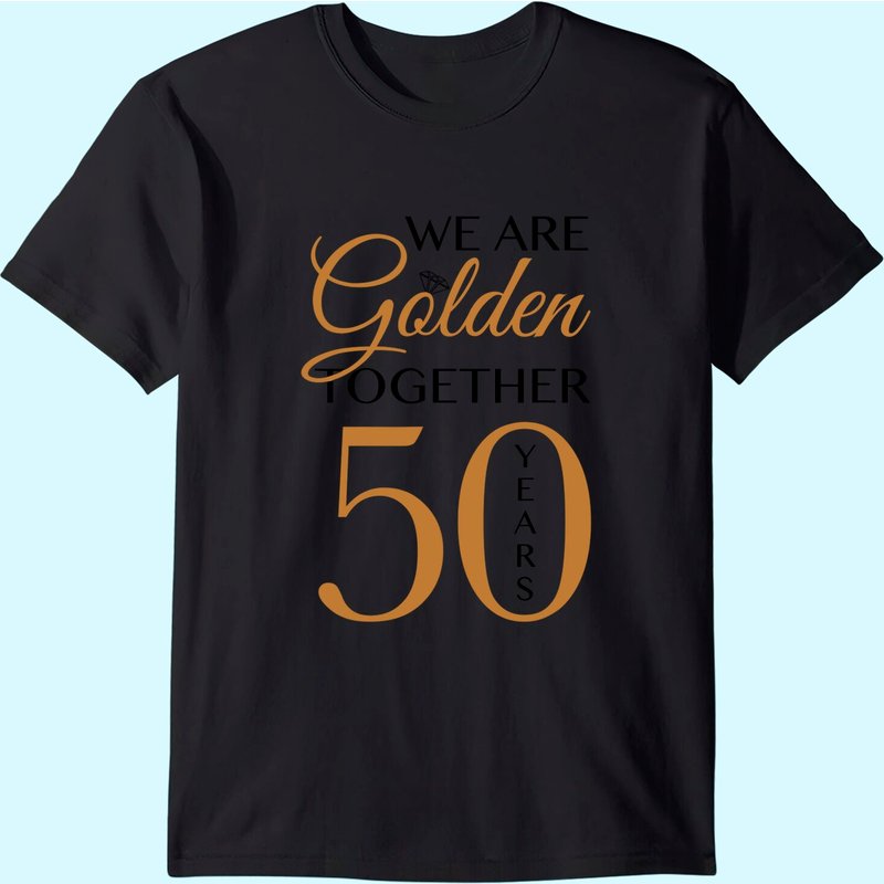 Romantic Shirt For Couples - 50th Wedding Anniversary T-shirt