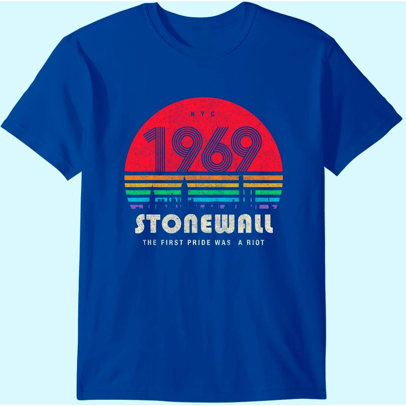 Pride 50th Anniversary Stonewall 1969 Was A Riot Lgbtq T-shirt