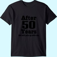 50th Anniversary T-shirt Funny Husband Party Tee