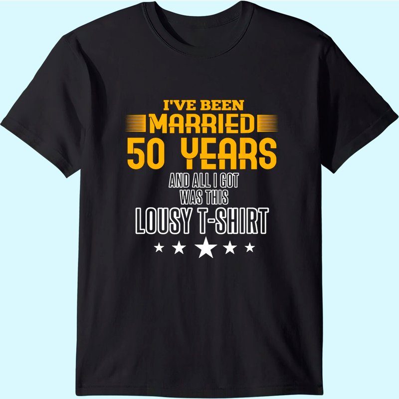 50 Year Anniversary Gift 50th Wedding Married T-shirt — T-shirts pour hommes