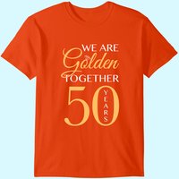 Romantic Shirt For Couples - 50th Wedding Anniversary Premium T-shirt