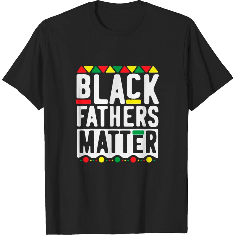 Black Fathers Matter T-shirt For Men Dad History Month T-shirt — T-shirts pour hommes