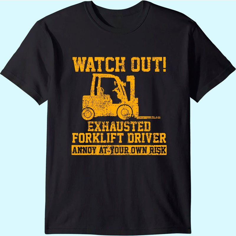 Forklift Driver Watch Out Gift Vintage T-shirt — T-shirts pour hommes