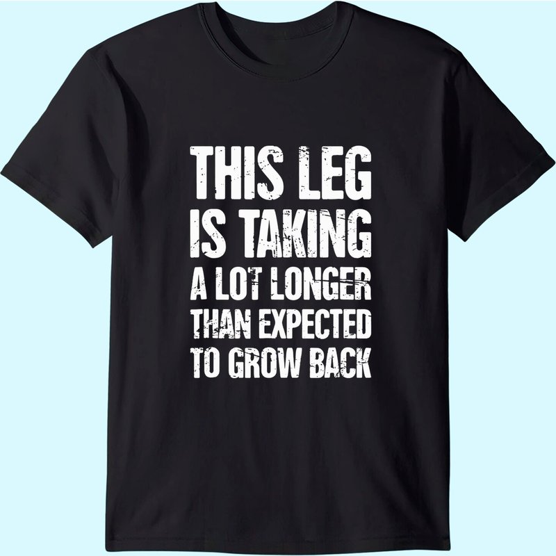 Funny Present For Leg Amputee T-shirt — T-shirts pour hommes