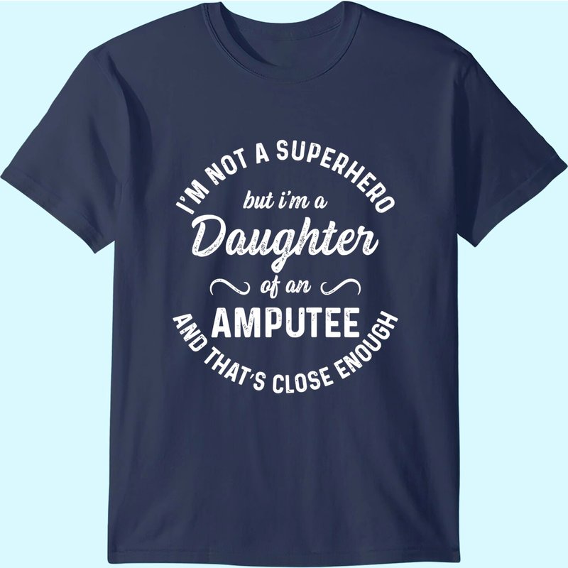 Amputee Humor Daughter Hero Leg Arm Funny Recovery Gifts T-shirt — T-shirts pour hommes