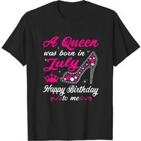 A Queen Was Born In July Birthday Shirts For Women T-shirt