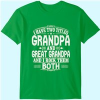 Great Grandpa Grandpas T-shirt Great Grandpa T-shirt