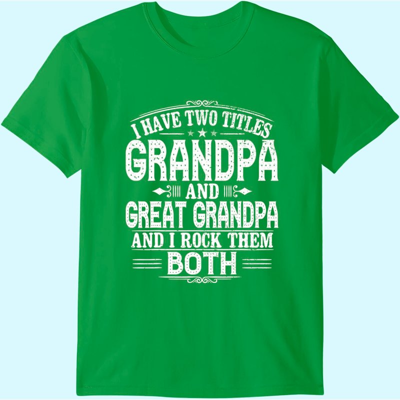 Great Grandpa Grandpas T-shirt Great Grandpa T-shirt — T-shirts pour hommes