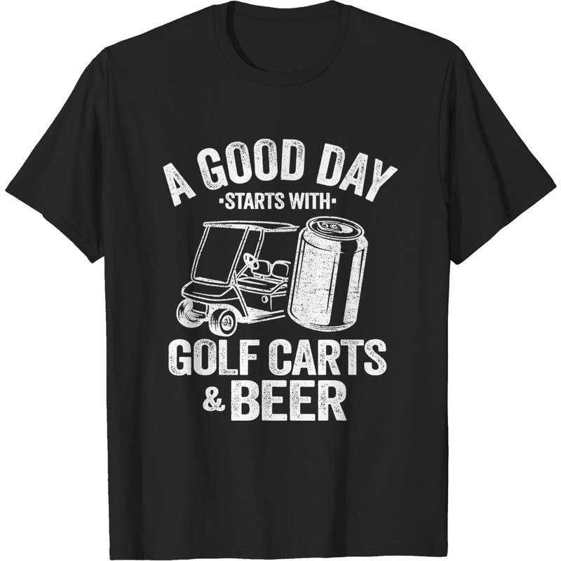 A Good Day Starts With Golf Carts And Beer Funny Golfing T-shirt — Mens T Shirts