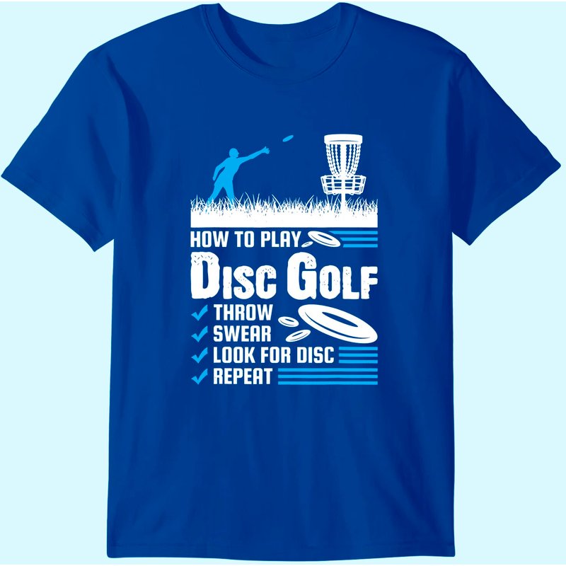 Funny How To Play Disc Golf T-shirt — Mens T Shirts