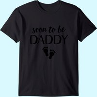 Mens Funny Pregnancy Gifts For Men New Dad Soon To Be Daddy T-shirt