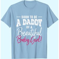 Mens Soon To Be A Daddy Baby Girl Expecting Father Gift T-shirt
