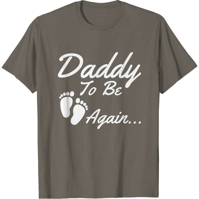 Mens Daddy To Be, Again... Soon To Be Dad Shirt — T-shirts pour hommes