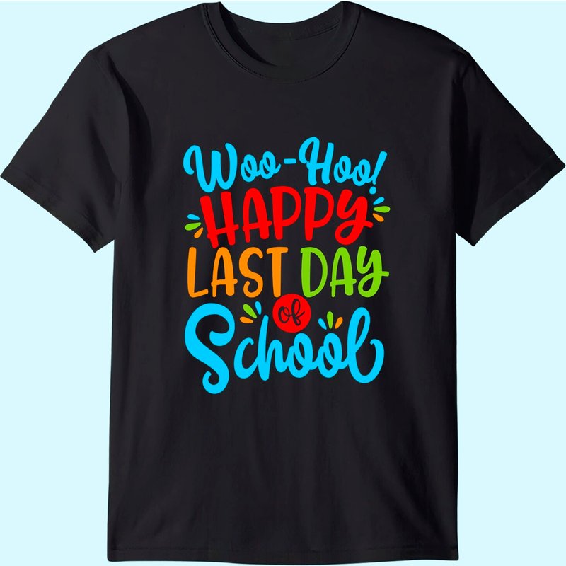 Woo Hoo Happy Last Day Of School Shirt | Fun Teacher Student — T-shirts pour hommes