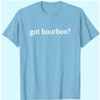 Men's Got Bourbon T-shirt