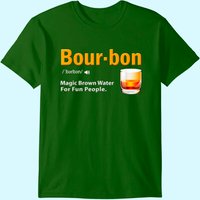 Whiskey Bourbon Definition Shirt Magic Brown Water Kentucky T-shirt