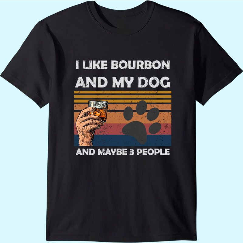 Vintage I Like Bourbon And My Dog Maybe 3 People T-shirt — T-shirts pour hommes