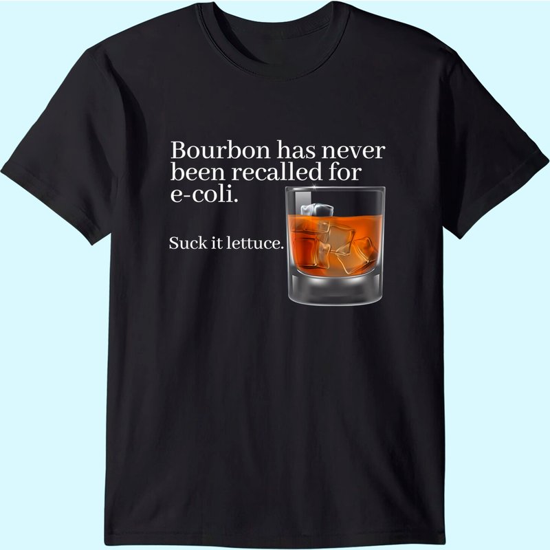 Bourbon Has Never Been Recalled For E-coli - Funny Whiskey T-shirt — T-shirts pour hommes